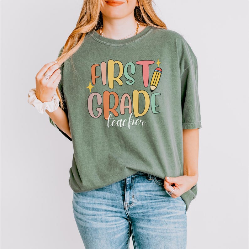 Comfort Colors® First Grade Teacher Shirt, 1st Grade Teacher Shirts