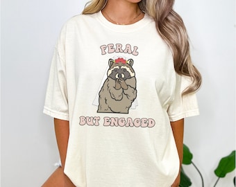Future Bride Shirt, Funny Bride Shirt, Graphic Raccoon Shirt, Funny Engaged Gift, Funny Engaged Shirt, Funny Raccoon Shirt, Raccoon Gift