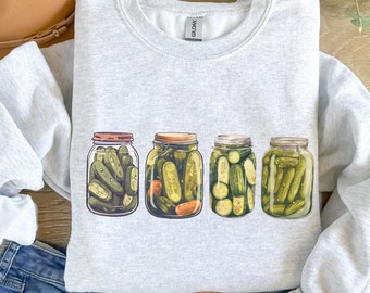Pickle Sweatshirt, Canning Season Sweatshirt, Pickle Lovers Shirt, Homemade Pickles Shirt, Pickle Jar Crewneck Sweatshirt, Gift for Gardener