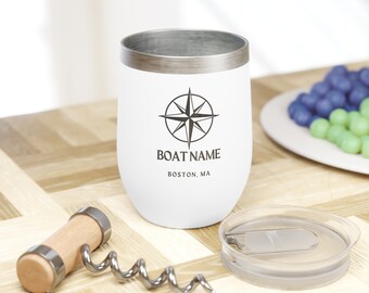 Personalized Chill Wine Tumbler. boat drinks customized and personalized with your boat name and port.