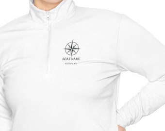 Your boats name and hailing port.Custom printed and Personalized Boat name and port Unisex Quarter-Zip Pullover, custom