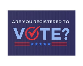 Register to Vote Plastic Yard Sign