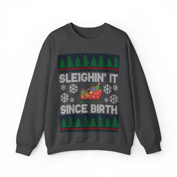 Sleighin it christmas sweatshirt deals