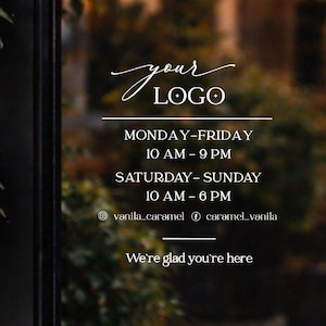 Custom Business Hours Vinyl Decal, Store Hours Window Sign, Logo & QR Code, Glass Door Lettering, Small Business Window Decal