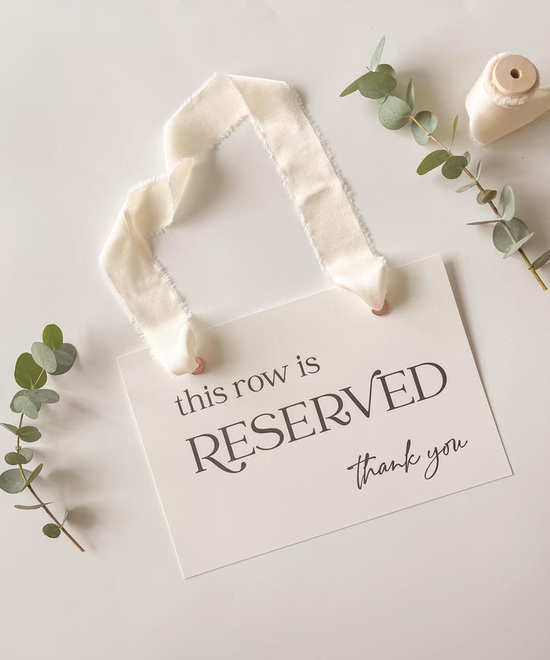 Personalized Reserved Row Sign, Satin Ribbon, Wedding Seating (set of 2 ...