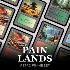May include: A collection of Magic: The Gathering "Pain Lands" cards with a retro frame design. The cards feature various landscape illustrations, including a fiery battlefield, a mountain range, and a forest. The text "PAIN LANDS" and "RETRO FRAME SET" are displayed.