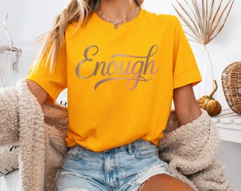 You Are Enough Affirmation Tee, Minimalist Self Love Graphic Shirt