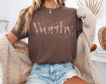 Worthy Affirmation T-Shirt, Minimalist Self-Love Graphic Tee