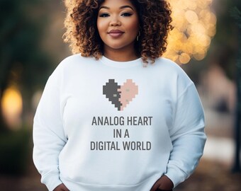 Pixel Heart Sweatshirt Gift, Analog Heart In A Digital World Retro Design, Tech Lover Crewneck, Aesthetic Gift For Artists And Coders