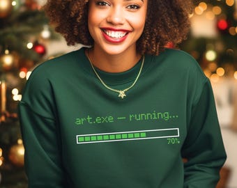 Art.exe Running Sweatshirt For Digital Creators, Funny Artist Gift Idea, Tech Aesthetic Crewneck For Designers And Creative Professionals