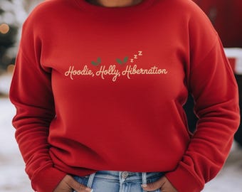Rolig Holly Hibernation jultröja, mysig vintertröja