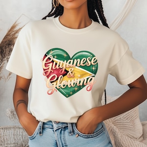 Guyanese and Glowing Shirt, Guyana Flag Pride Tee, Caribbean Heritage T-Shirt for Women, Afro Island Graphic Tee, Gift for Guyanese Queen