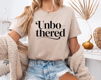 Unbothered Bold Typography T-Shirt, Minimalist Cotton Graphic Tee