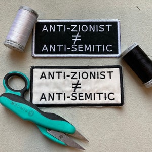 Anti-Zionist ≠ Anti Semitic Embroidered Patch