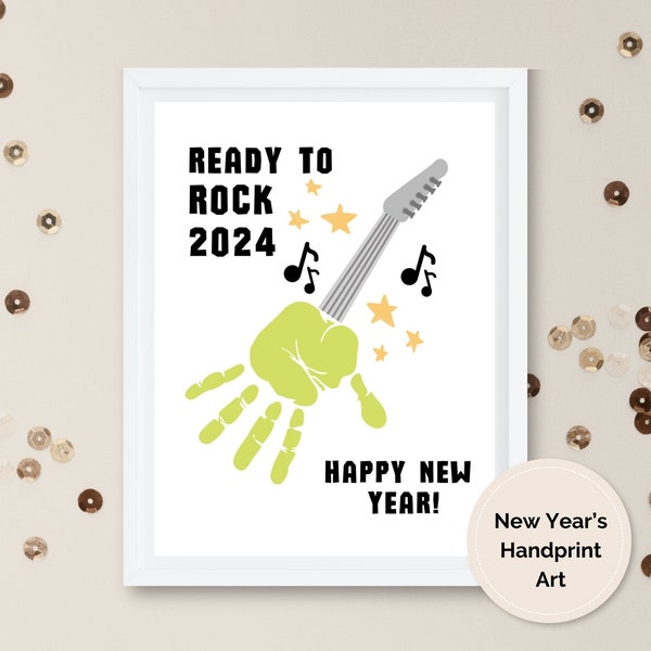 New Years Handprint Art, Ready to Rock 2024, Paint Craft for Baby Toddler Kids School Daycare, New Year Printable Activity, Gift for Mom Dad