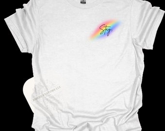PRIDE || Stay; Mental health awareness Tshirt