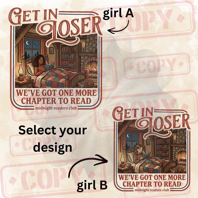 Op de afbeelding: Er worden twee ontwerpen van een gezellige leessc&egrave;ne getoond. Elk ontwerp toont een persoon die in bed leest met een open haard, een kat en de tekst "GET IN LOSER" en "WE'VE GOT ONE MORE CHAPTER TO READ". De tekst "midnight readers club" is ook aanwezig.