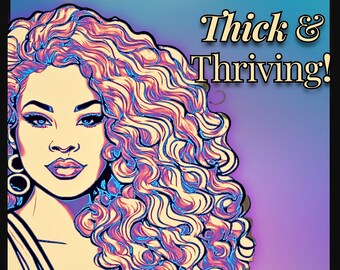 Color Me Thick & Thriving! | Black women coloring book | Full figured coloring |Adult coloring pages | Body positivity