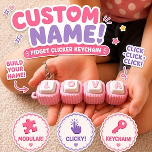 May include: A pink fidget clicker keychain featuring four modular blocks, each with a white square button displaying the letters L, O, V, and A. The text on the image includes CUSTOM NAME, FIDGET CLICKER KEYCHAIN, BUILD YOUR NAME, CLICK CLICK CLICK, MODULAR, CLICKY, and KEYCHAIN.