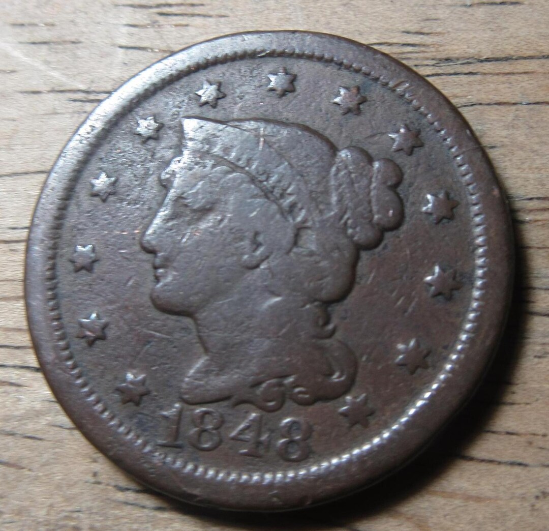 US 1848 Braided Hair Large Cent Penny - Good Circulated Condition