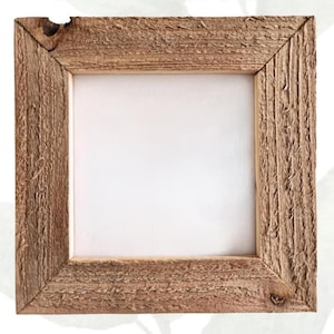 May include: A 4x4 inch unfinished natural wood picture frame. The frame is made of rustic wood with a natural finish.
