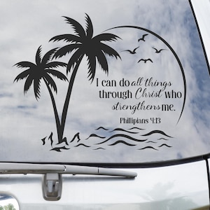 i Can Do All Things Through Christ Decal/Phillipians 4:13 Bible Verse Car Decal/Christian Gift/Christian Bible Sticker/Religious Car Decal