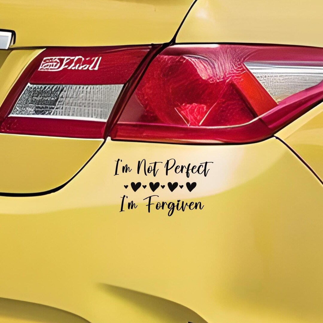 Christian Car Decal- I'm Not Perfect I'm Forgiven Religious Sticker - Etsy