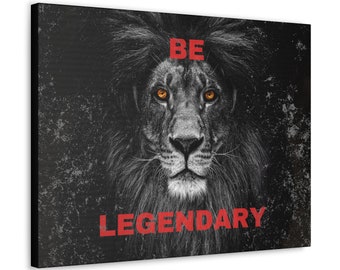 Sea legendario / Motivacional Arte de la pared Decoración de la pared de la oficina / Cita del gimnasio Hustle Canvas Print Inspirador / Regalo de emprendedor, Decoración del gimnasio