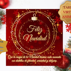 Peut inclure: Carte numérique sur le thème de Noël avec un fond rouge et des accents dorés. La carte présente une boule dorée avec les mots "Feliz Navidad" et du texte supplémentaire en espagnol. Comprend un flocon de neige et des branches de sapin.