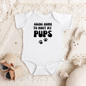 Going Home to Meet My Pups baby bodysuit, Personalized Dog Name bodysuit, New Best Friend bodysuit, Dog Name bodysuit, baby shower gift