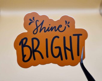 Aufkleber: Shine Bright
