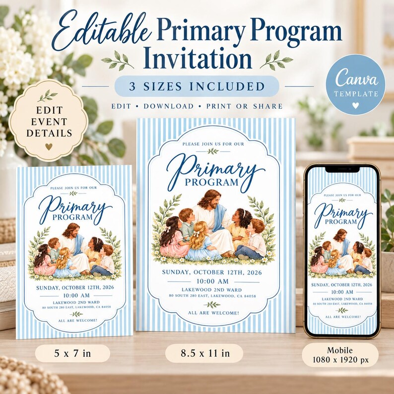 Peut inclure: Un mod&egrave;le d'invitation modifiable pour programme primaire avec un fond ray&eacute; bleu clair et blanc. L'illustration montre une figure entour&eacute;e d'enfants, avec le texte Primary Program, Sunday, October 12th, 2026, 10:00 AM, Lakewood 2nd Ward, 80 South 280 East, Lakewood, CA 84058, et All Are Welcome. Trois formats sont pr&eacute;sent&eacute;s : 12,7 x 17,8 cm, 21,6 x 27,9 cm et une version mobile.