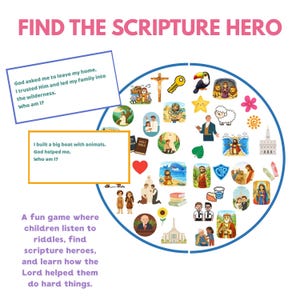 May include: A colorful educational game titled "Find the Scripture Hero." The image features a blue circle filled with illustrations and text. Two text boxes pose riddles. The game is designed for children to learn about scripture heroes.