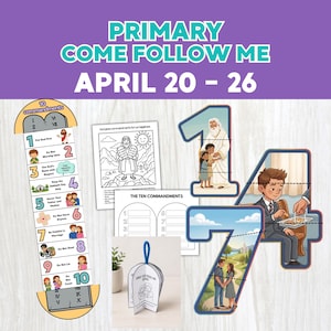 Puede incluir: Un conjunto de materiales educativos para el programa Primary Come Follow Me, que incluye una colorida tabla de los 10 Mandamientos, páginas para colorear y recortes de números. El texto "PRIMARY COME FOLLOW ME APRIL 20 - 26" se muestra en la parte superior.