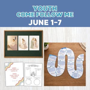 May include: A collection of educational materials including three illustrated prints in a frame, a winding puzzle path with printed text, and two activity sheets. The text reads YOUTH COME FOLLOW ME JUNE 1-7, KINDNESS IS THE ESSENCE OF A CELESTIAL LIFE, and MY HEART REJOICETH IN THE LORD.