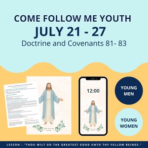 Come Follow me July 27, Young Women and Young Men Lesson ,lesson plan CFM, yw and ym lesson, youth lesson