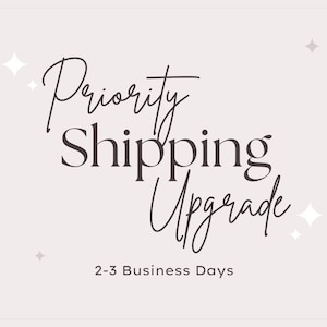 Priority Shipping Upgrade