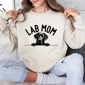 Black Lab Mom Sweatshirt, Labrador Mom, Dog Mom Gift, Dog Lover Gift, Dog Person Gift, Valentines Gift for Dog Mom, Valentines Gift Lab Mom