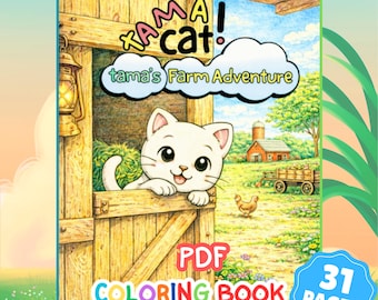 Tama Cat Farm Adventure Malbuch - Beruhigende Barnyard Szenen (PDF-Muster, 31 Seiten, 8.5 x 11 in