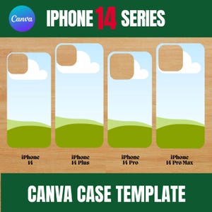 May include: Four iPhone 14 series phone case templates with a blue sky, white clouds, and green grass background. The phone cases are labeled iPhone 14, iPhone 14 Plus, iPhone 14 Pro, and iPhone 14 Pro Max.