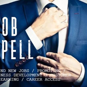 Peut inclure: Gros plan d'une personne en costume bleu ajustant une cravate sombre. Le texte "JOB SPELL" est affiché en blanc, avec du texte supplémentaire en dessous : "FIND NEW JOBS / PROMOTING / BUSINESS DEVELOPMENT / CUSTOMER EARNING / CAREER ACCESS."
