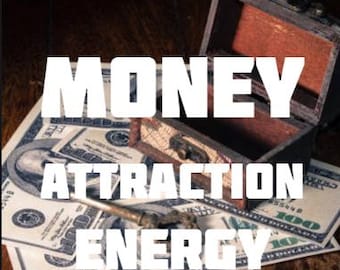Money Attractıon Energy, Spiritual Work for Abundance and Prosperity