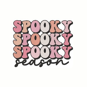 Cute Spooky Season Embroidery Design, Halloween Embroidery Design, Machine Embroidery Design, 6 Sizes, Instant Download
