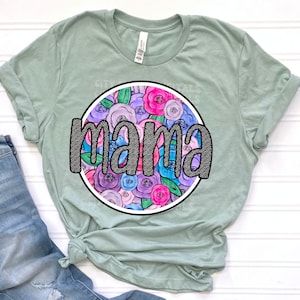 Mama png, faux embroidery png, Mothers Day png, Mama digital, Mama sublimation, floral Mothers Day png, faux embroidery Mothers Day png