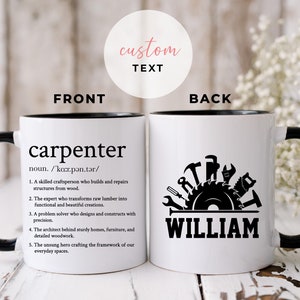 Personalized Carpenter Mug, New Carpenter Gift, Custom New Carpenter Gift, Carpenter Appreciation Gift, Carpenter Husband Dad Gifts