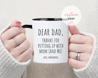 Funny Dad Mug Fathers Day Gift, Funny Dad Gift From Son Daughter, Fathers Day Gift From Kids Grandkids Thanks for putting up with mom and me