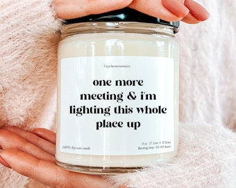 One More Meeting Candle Funny Office Candle Gift for Work Bestie Scented Soy Candle Workplace Humor Coworker Gift Corporate Gift Idea