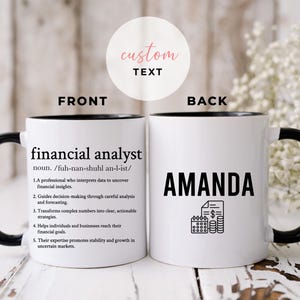 Personalized Financial Analyst Mug, Gift for Financial Analyst Advisor, Custom Financial Analyst Gift, Financial Analyst Appreciation Gifts