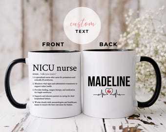 Personalized NICU Nurse Mug, Custom NICU Nurse Coffee Mug, NICU Nurse Appreciation Gift, Neonatal Icu Nurse Squad Gift, Nicu Crew Gifts