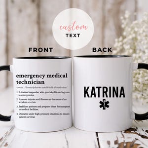 Personalized Emergency Medical Technician Mug, Custom New EMT Gift,  Emt Appreciation Gift, EMT Squad Gift, Emt Team Gifts